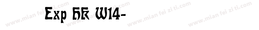 夢源明體 Exp HK W14字体转换